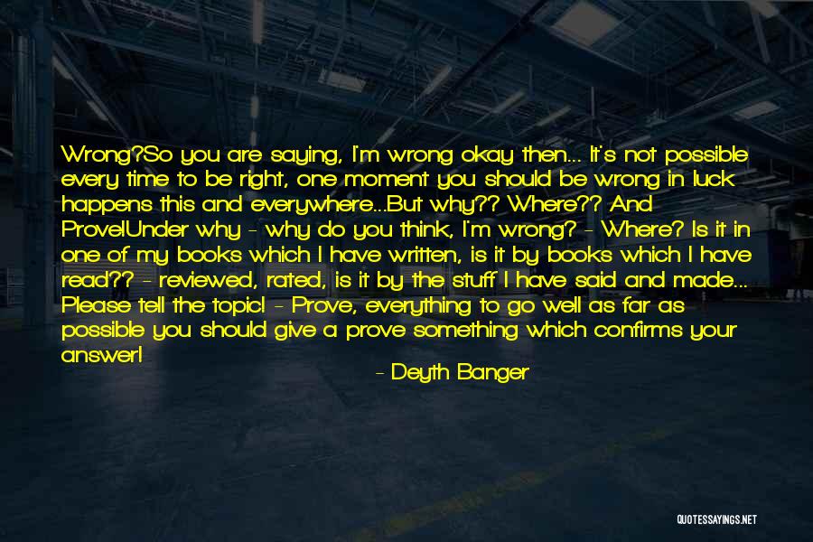 Time Will Answer Everything Quotes By Deyth Banger Time Will Answer Everything Quotes By Deyth Banger