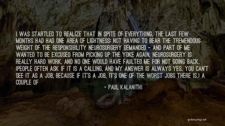 Time Will Answer Everything Quotes By Paul Kalanithi Time Will Answer Everything Quotes By Paul Kalanithi