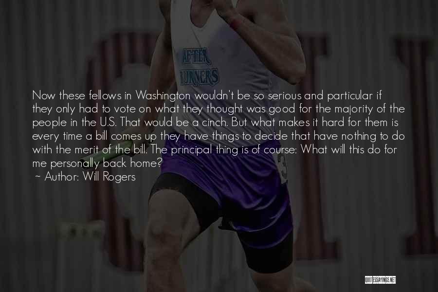Time Will Decide Quotes By Will Rogers