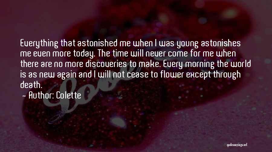 Time Will Never Come Again Quotes By Colette