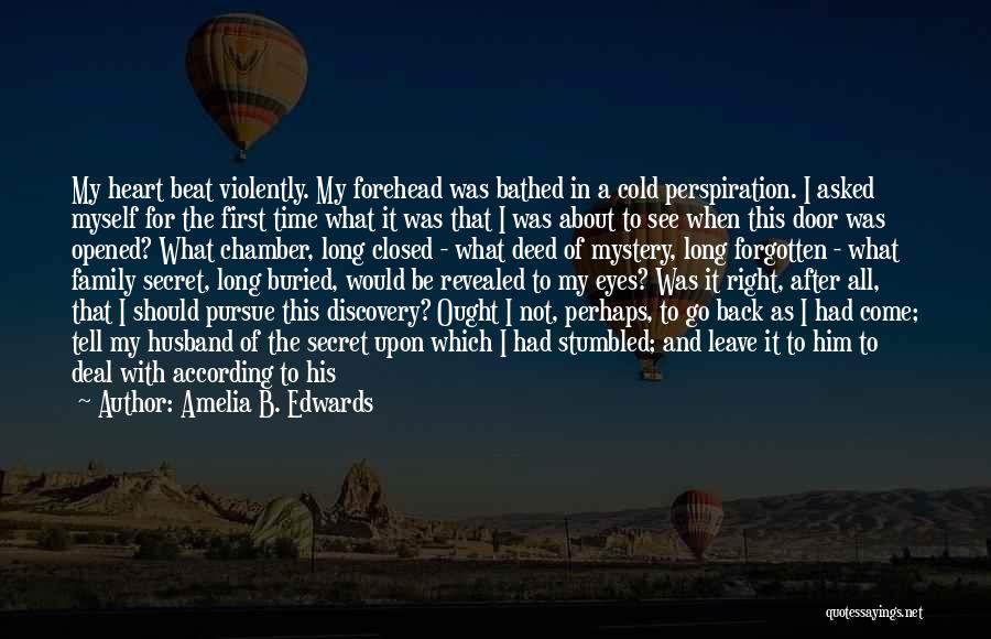 Time Will Not Come Back Quotes By Amelia B. Edwards
