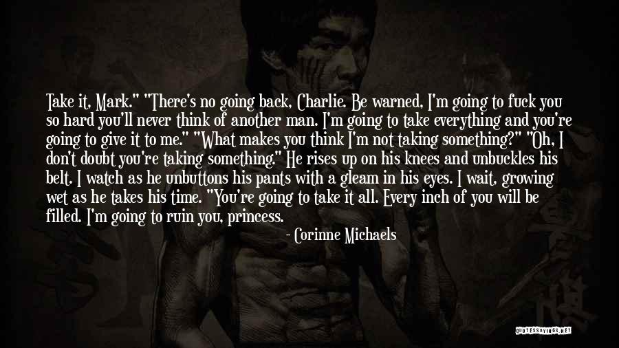 Time Will Not Wait Quotes By Corinne Michaels Time Will Not Wait Quotes By Corinne Michaels