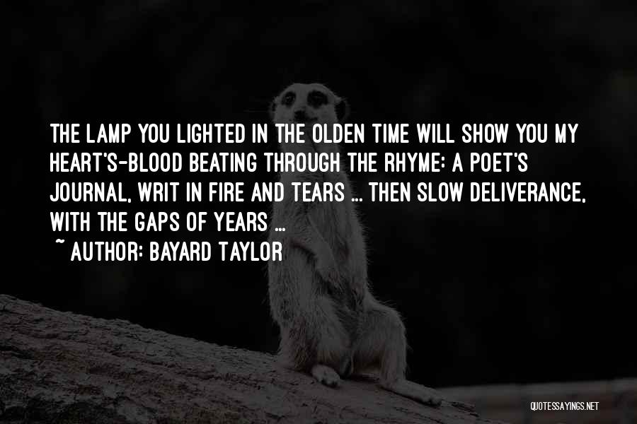 Time Will Show You Quotes By Bayard Taylor