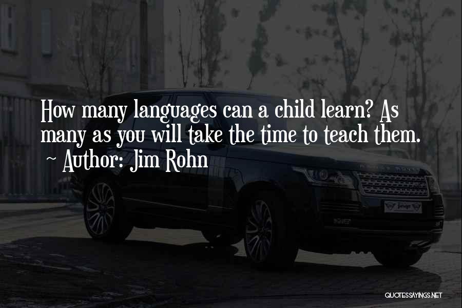 Time Will Teach You Quotes By Jim Rohn