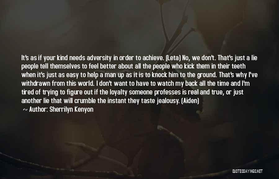 Time Will Tell All Quotes By Sherrilyn Kenyon