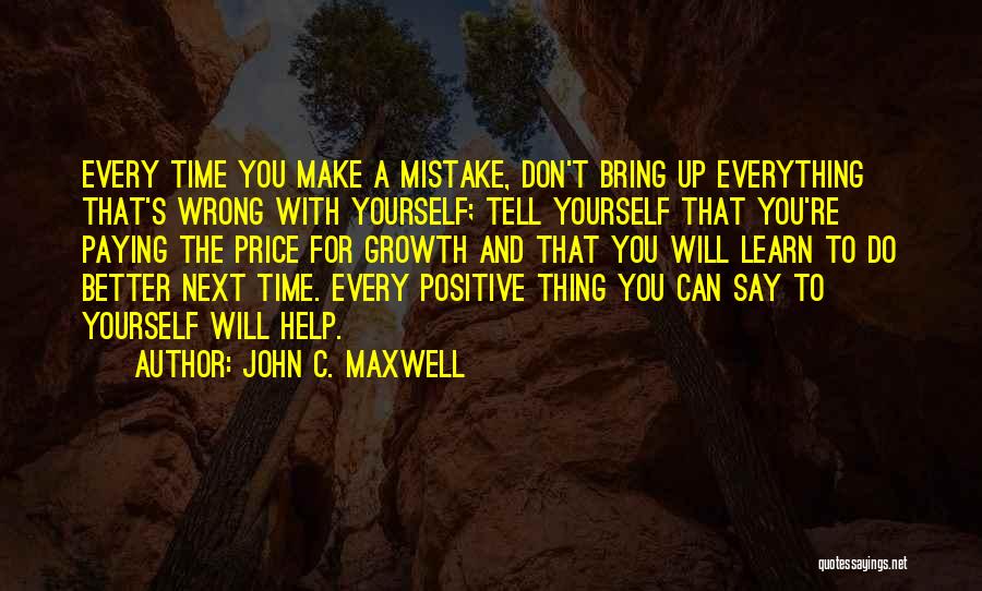 Time Will Tell Everything Quotes By John C. Maxwell