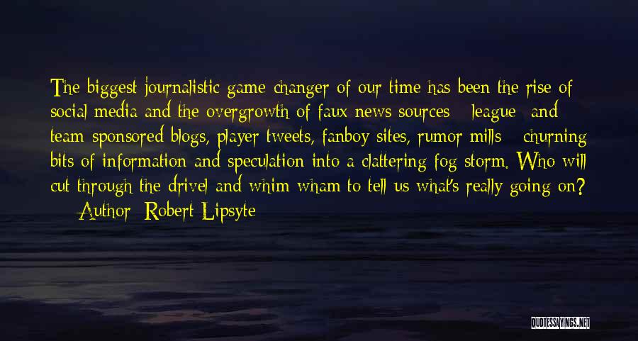 Time Will Tell Us Quotes By Robert Lipsyte