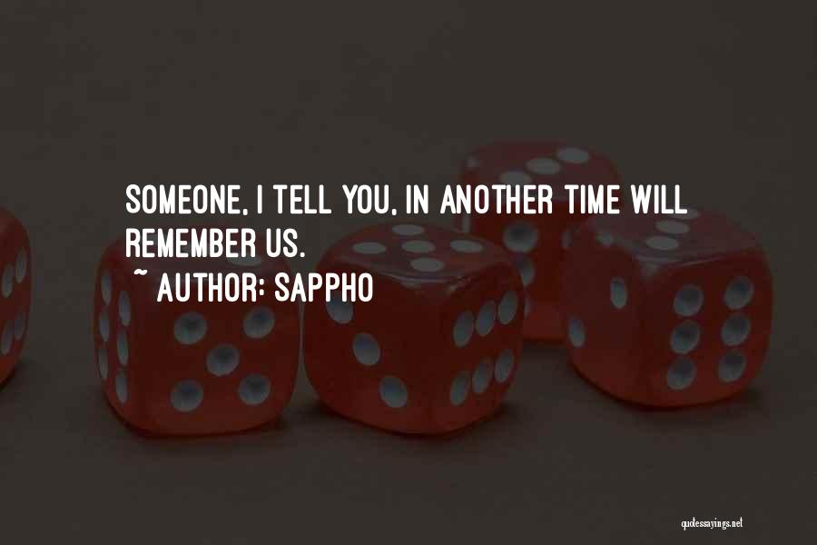 Time Will Tell Us Quotes By Sappho