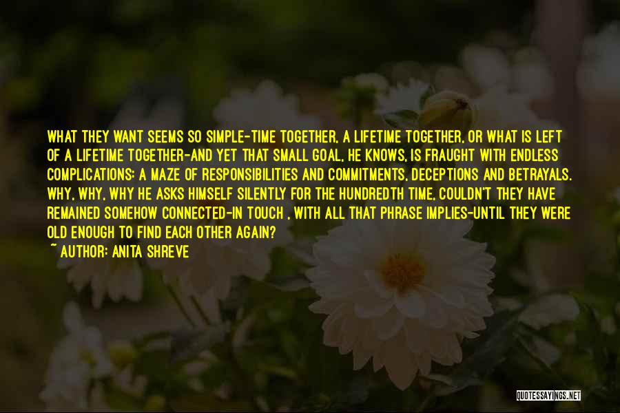 Time With Each Other Quotes By Anita Shreve