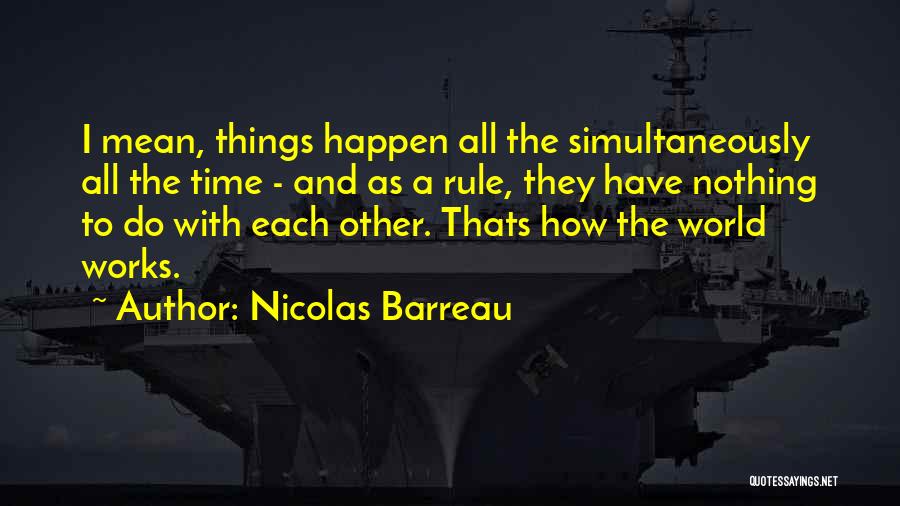 Time With Each Other Quotes By Nicolas Barreau