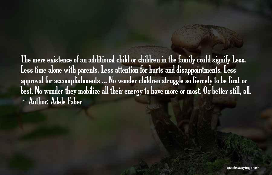 Time With Parents Quotes By Adele Faber