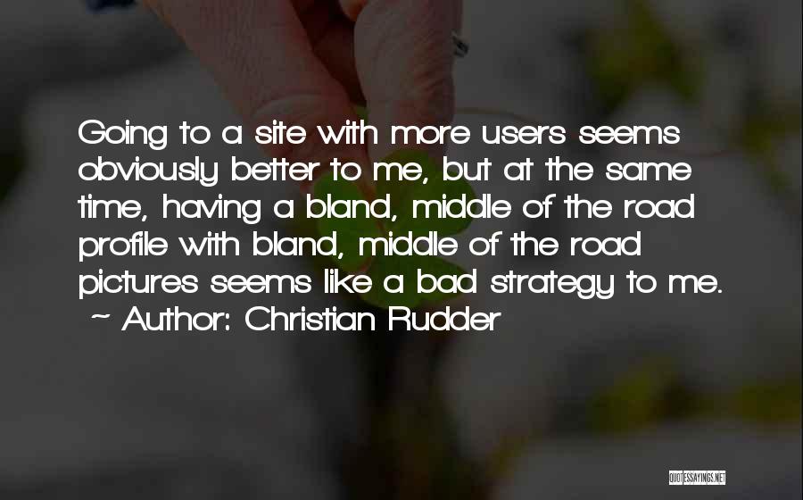 Time With Pictures Quotes By Christian Rudder