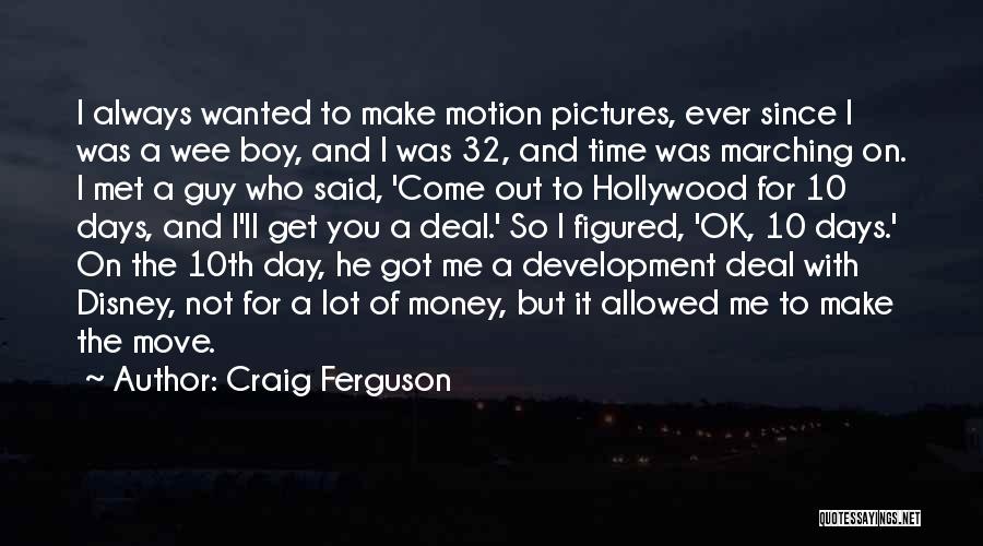 Time With Pictures Quotes By Craig Ferguson