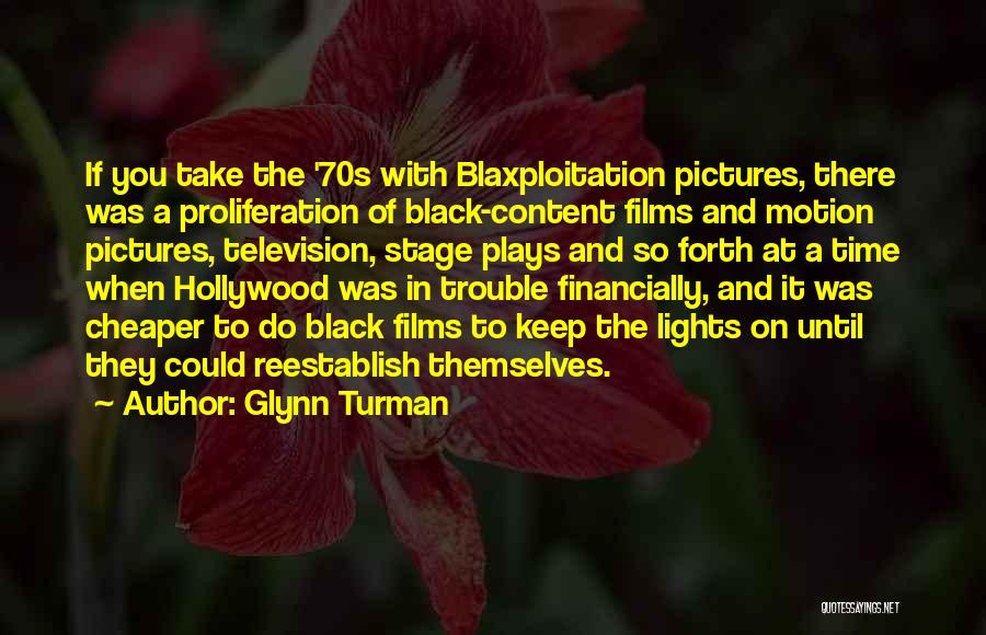 Time With Pictures Quotes By Glynn Turman