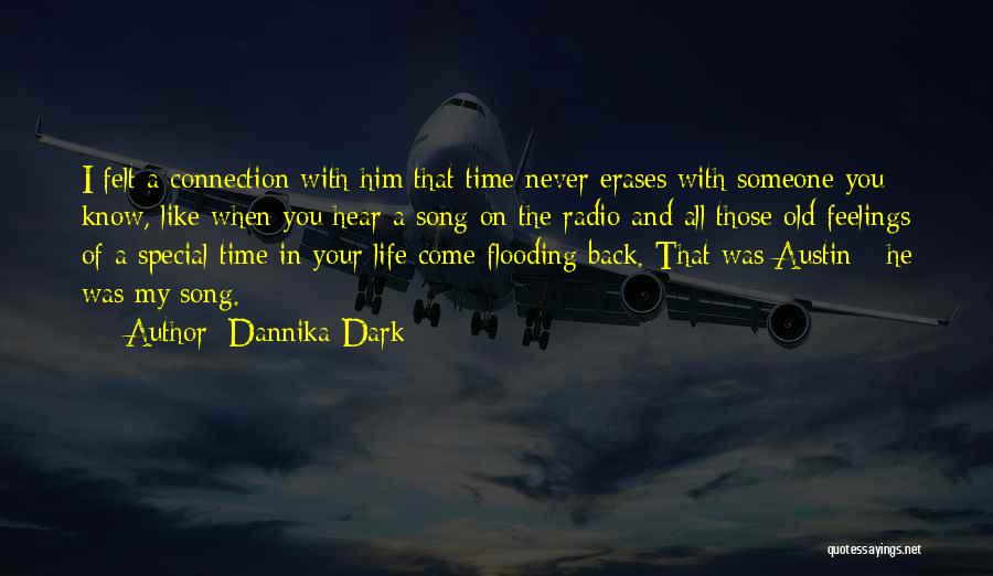 Time With Someone Special Quotes By Dannika Dark