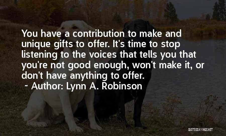 Time Won't Stop Quotes By Lynn A. Robinson