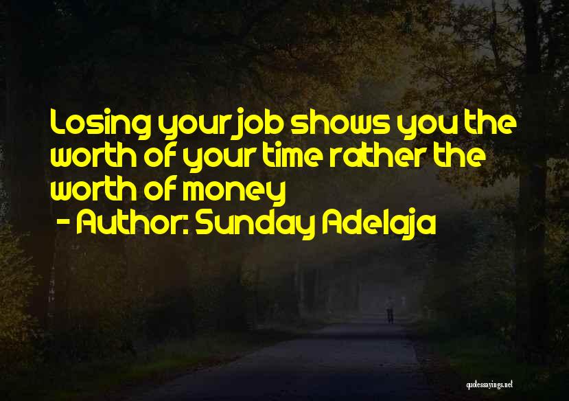 Time Worth More Than Money Quotes By Sunday Adelaja