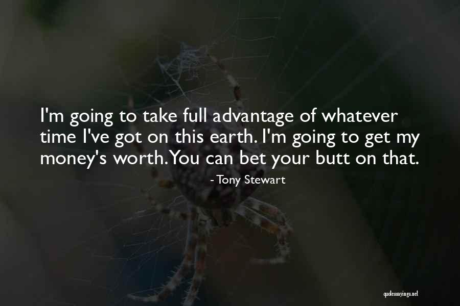 Time Worth More Than Money Quotes By Tony Stewart