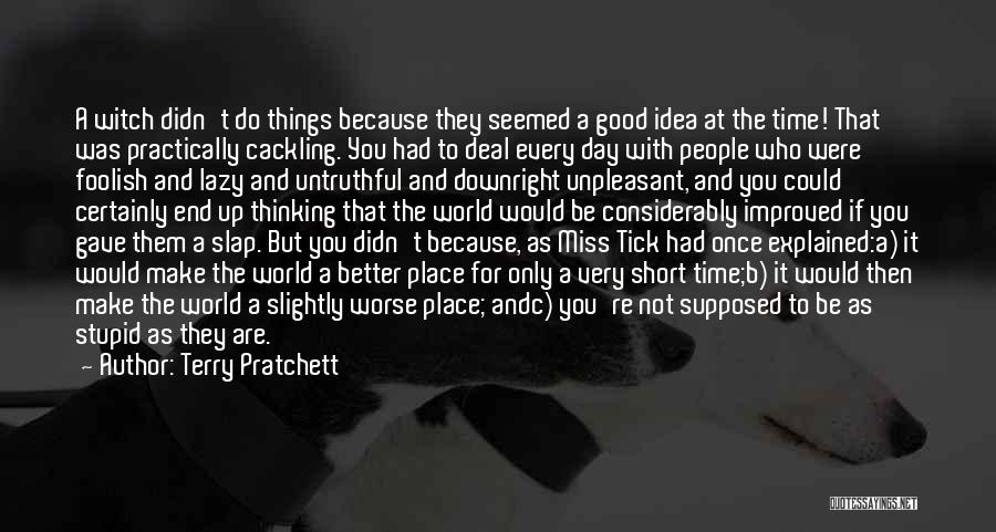 Time Would Tick Quotes By Terry Pratchett