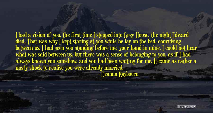 Time You Realise Quotes By Deanna Raybourn Time You Realise Quotes By Deanna Raybourn