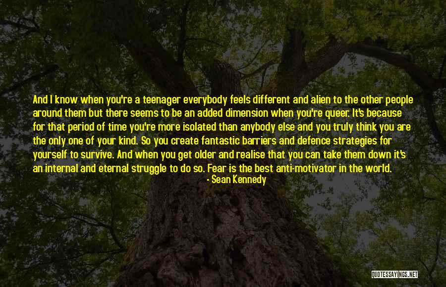 Time You Realise Quotes By Sean Kennedy Time You Realise Quotes By Sean Kennedy