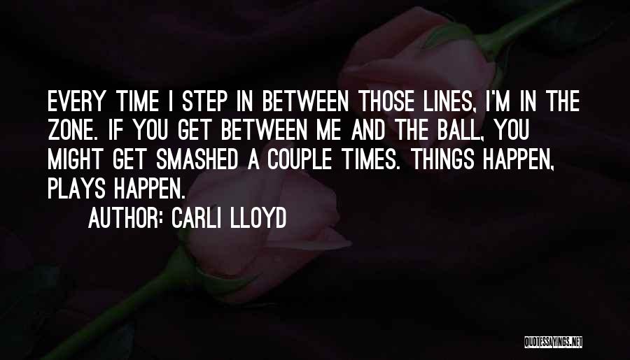 Time Zone Quotes By Carli Lloyd