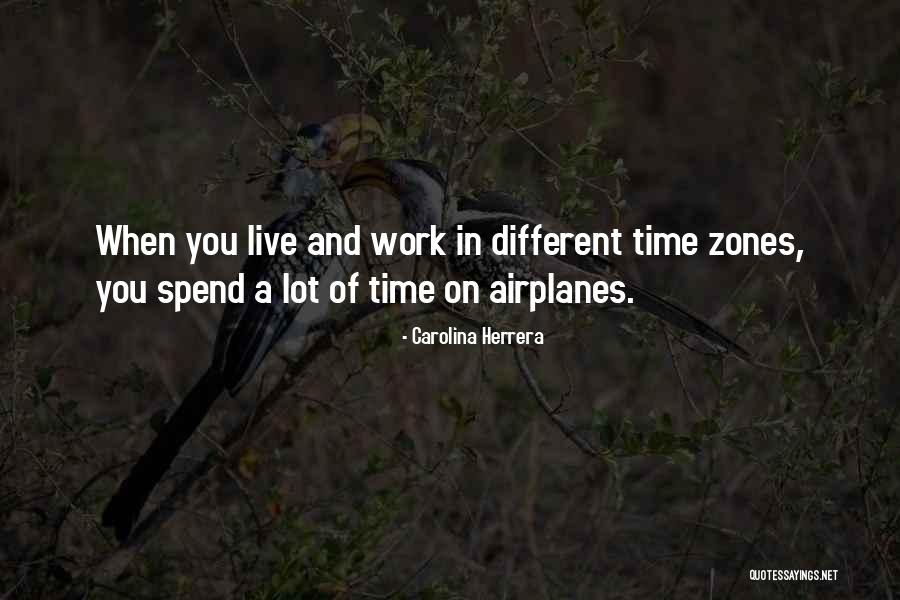 Time Zones Quotes By Carolina Herrera Time Zones Quotes By Carolina Herrera