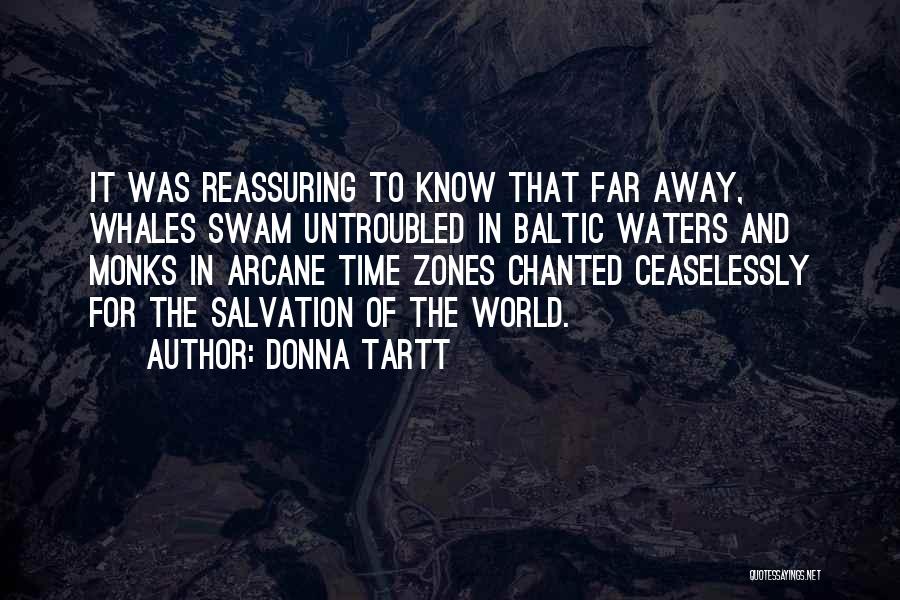 Time Zones Quotes By Donna Tartt