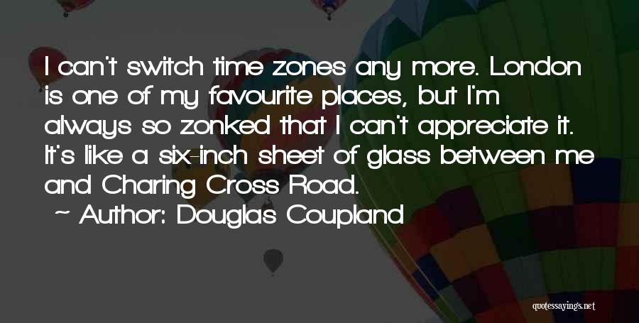 Time Zones Quotes By Douglas Coupland