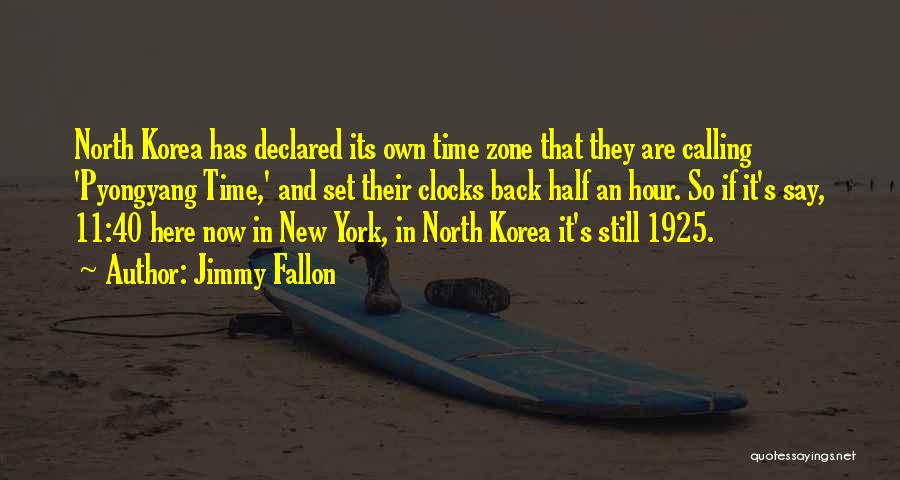 Time Zones Quotes By Jimmy Fallon