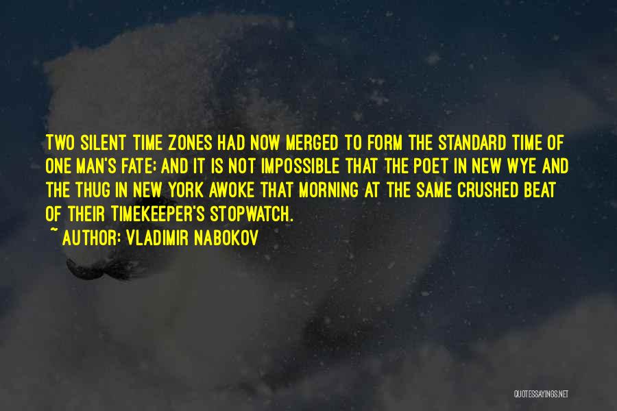 Time Zones Quotes By Vladimir Nabokov
