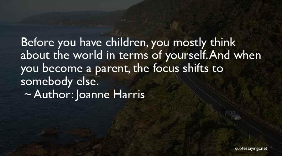 Timebends Summary Quotes By Joanne Harris
