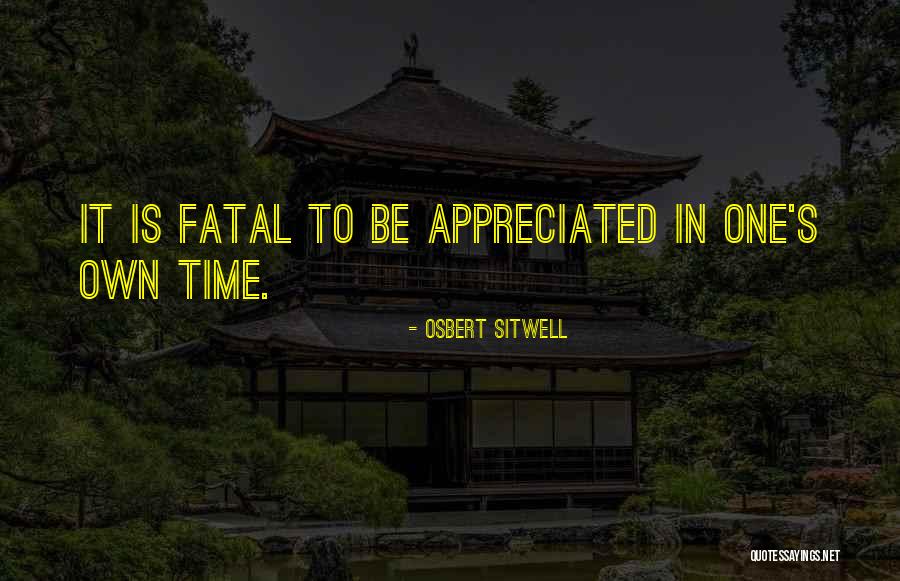 Timecode Slate Quotes By Osbert Sitwell