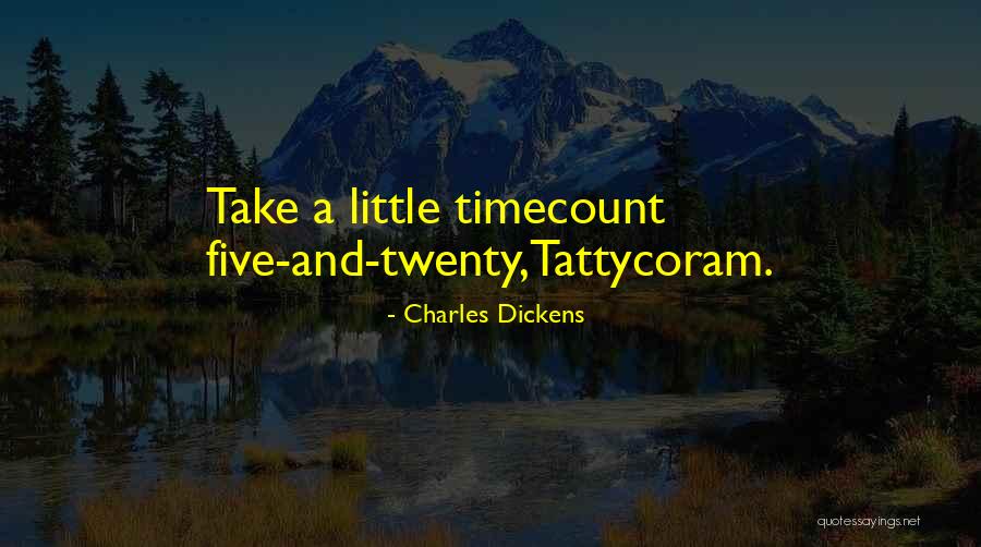 Timecount Quotes By Charles Dickens Timecount Quotes By Charles Dickens