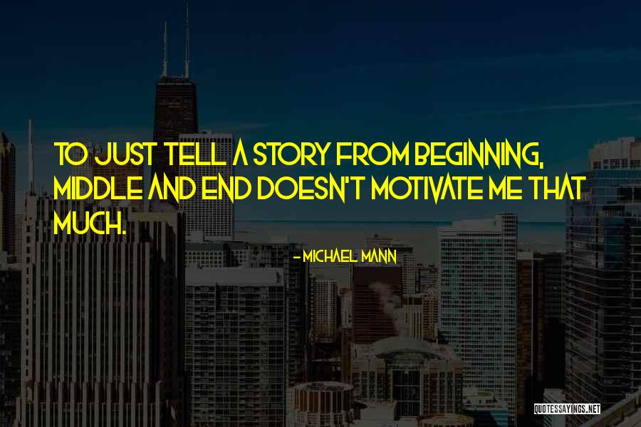 Timecount Quotes By Michael Mann Timecount Quotes By Michael Mann