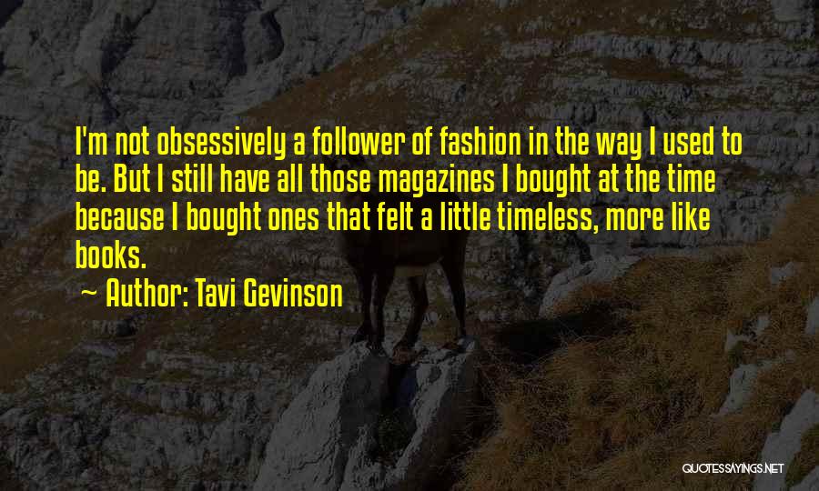 Timeless Books Quotes By Tavi Gevinson