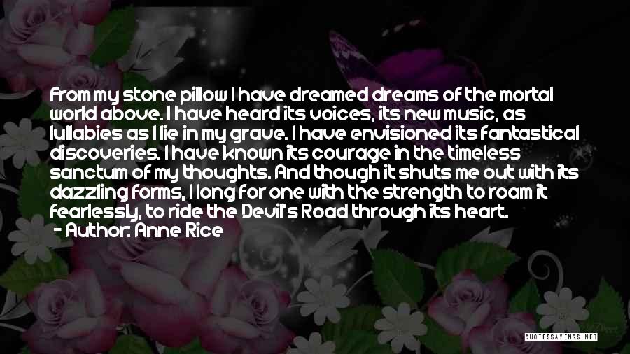 Timeless Music Quotes By Anne Rice