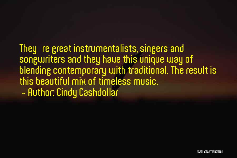 Timeless Music Quotes By Cindy Cashdollar