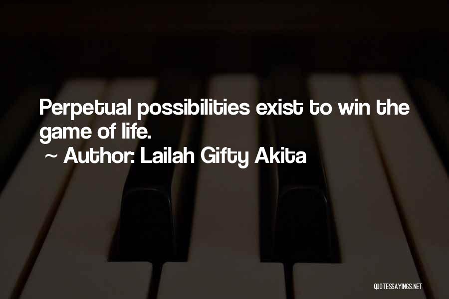 Timeless Wisdom Quotes By Lailah Gifty Akita