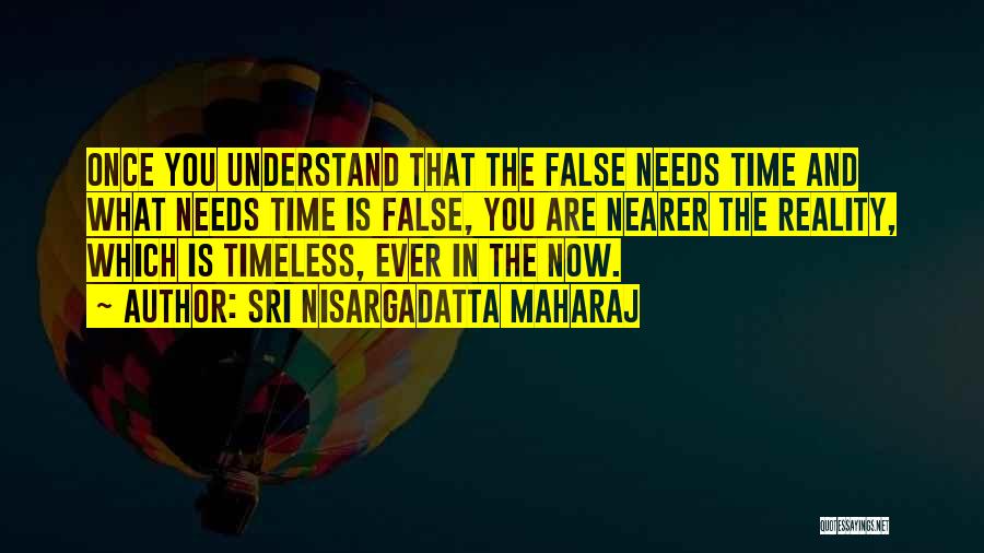 Timeless Wisdom Quotes By Sri Nisargadatta Maharaj
