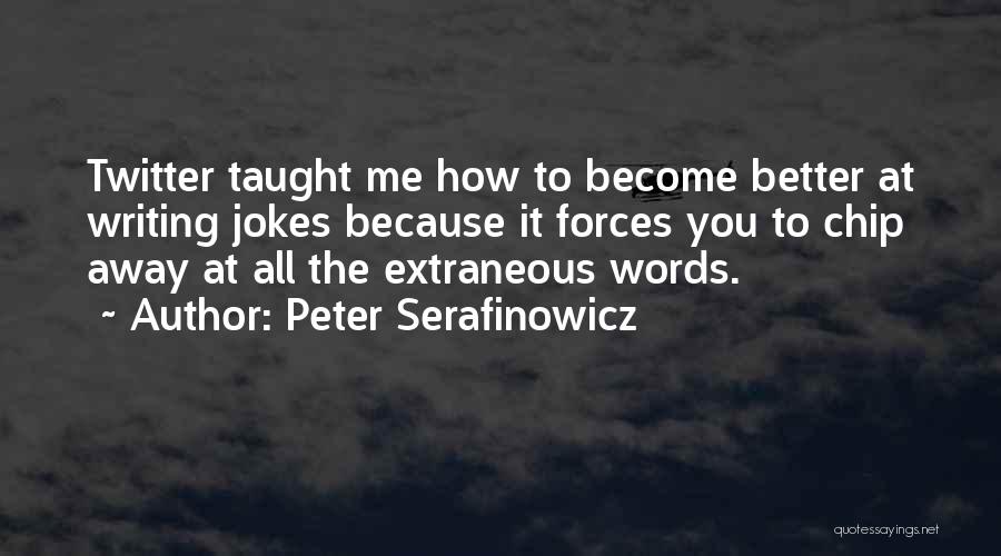 Timelessly Textured Quotes By Peter Serafinowicz