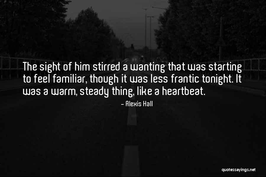 Timeneto Quotes By Alexis Hall Timeneto Quotes By Alexis Hall