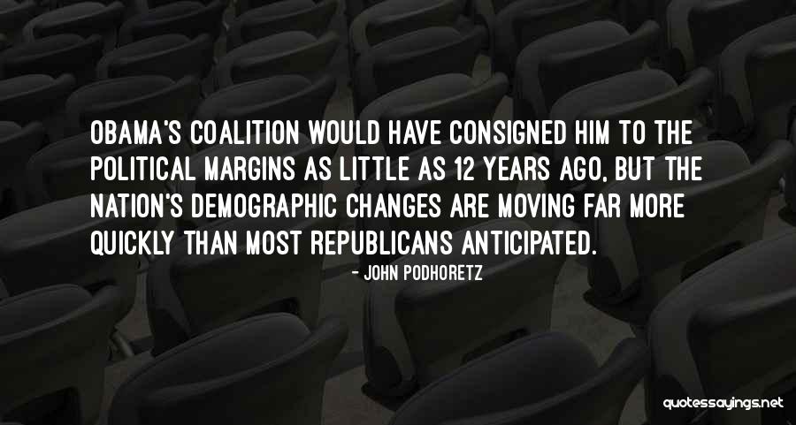 Timeneto Quotes By John Podhoretz Timeneto Quotes By John Podhoretz
