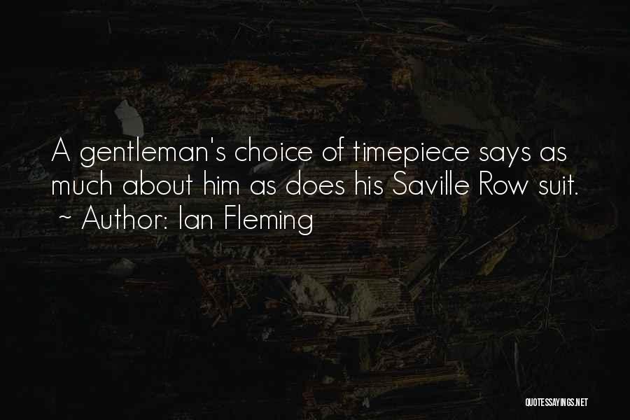 Timepiece Gentleman Quotes By Ian Fleming