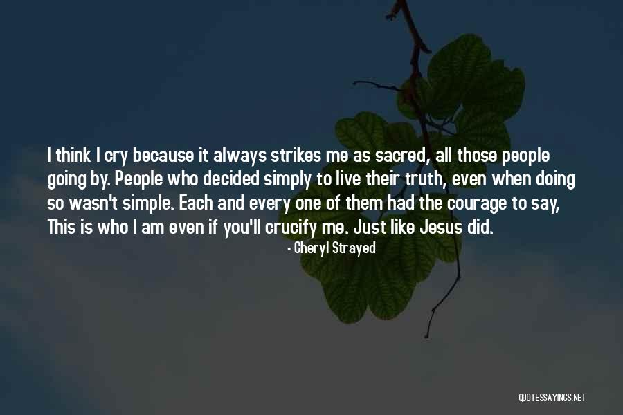 Timepieces Usa Quotes By Cheryl Strayed Timepieces Usa Quotes By Cheryl Strayed