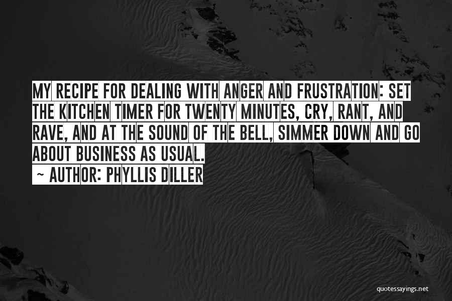 Timer Quotes By Phyllis Diller