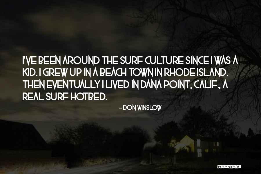 Times A Wasting Quotes By Don Winslow Times A Wasting Quotes By Don Winslow