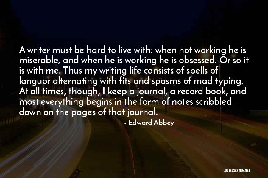 Times And Record Quotes By Edward Abbey Times And Record Quotes By Edward Abbey