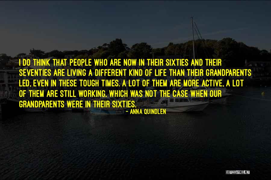 Times Are Tough Quotes By Anna Quindlen