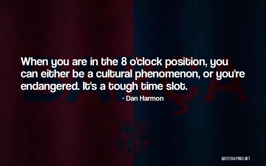 Times Are Tough Quotes By Dan Harmon Times Are Tough Quotes By Dan Harmon